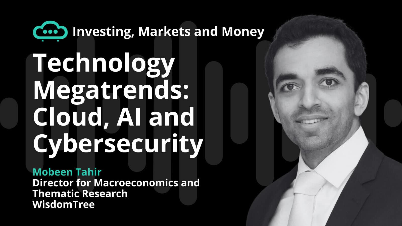 Technology Megatrends Podcast: AI, Cloud and Cyber Security
